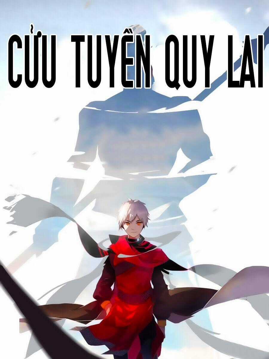 Cửu Tuyền Quy Lai Chapter 1 trang 1