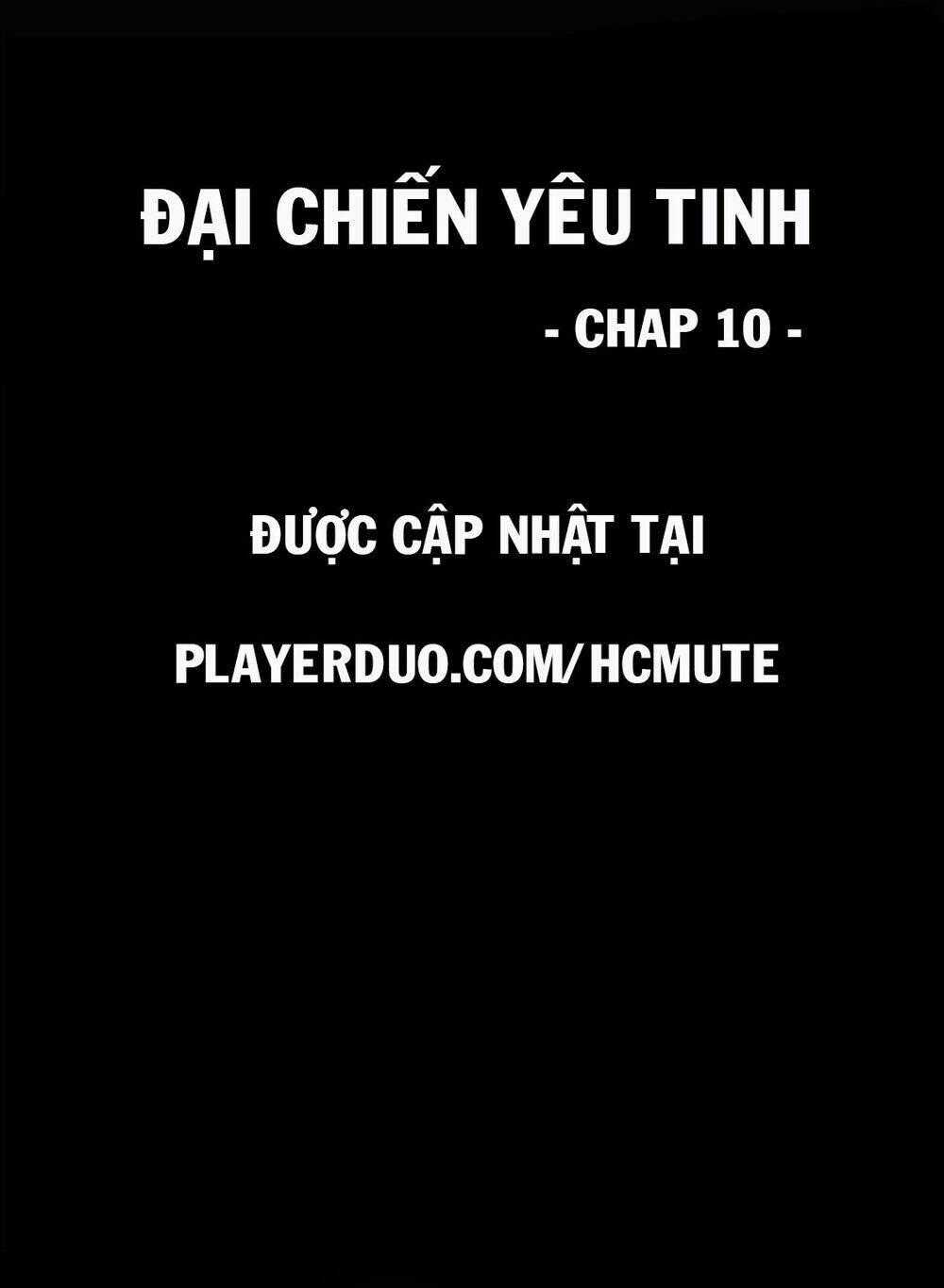 Đại Chiến Yêu Tinh Chapter 10 trang 1