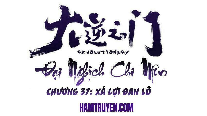 Đại Nghịch Chi Môn Chapter 37 trang 1