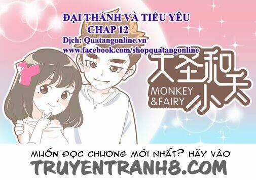 Đại Thánh Và Tiểu Yêu Chapter 12 trang 0