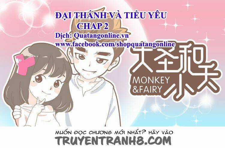 Đại Thánh Và Tiểu Yêu Chapter 2 trang 0