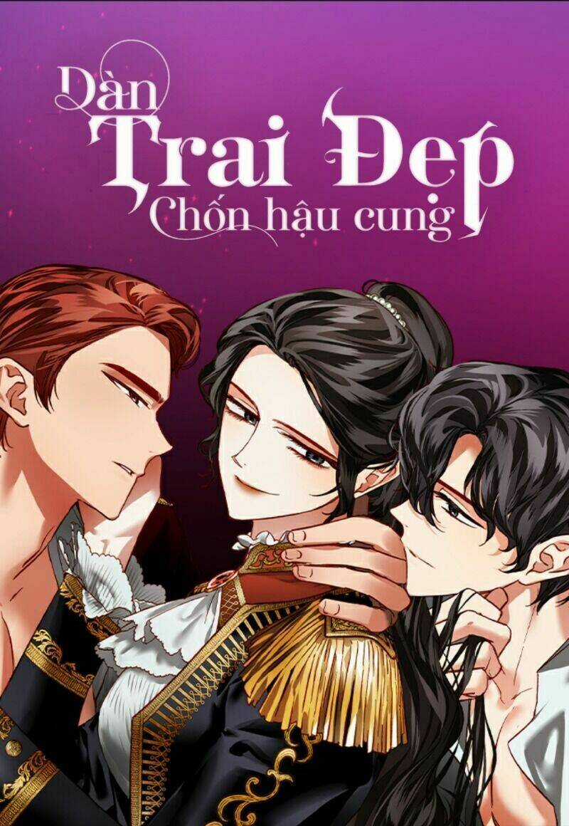 Dàn Trai Đẹp Chốn Hậu Cung Chapter 1 trang 0