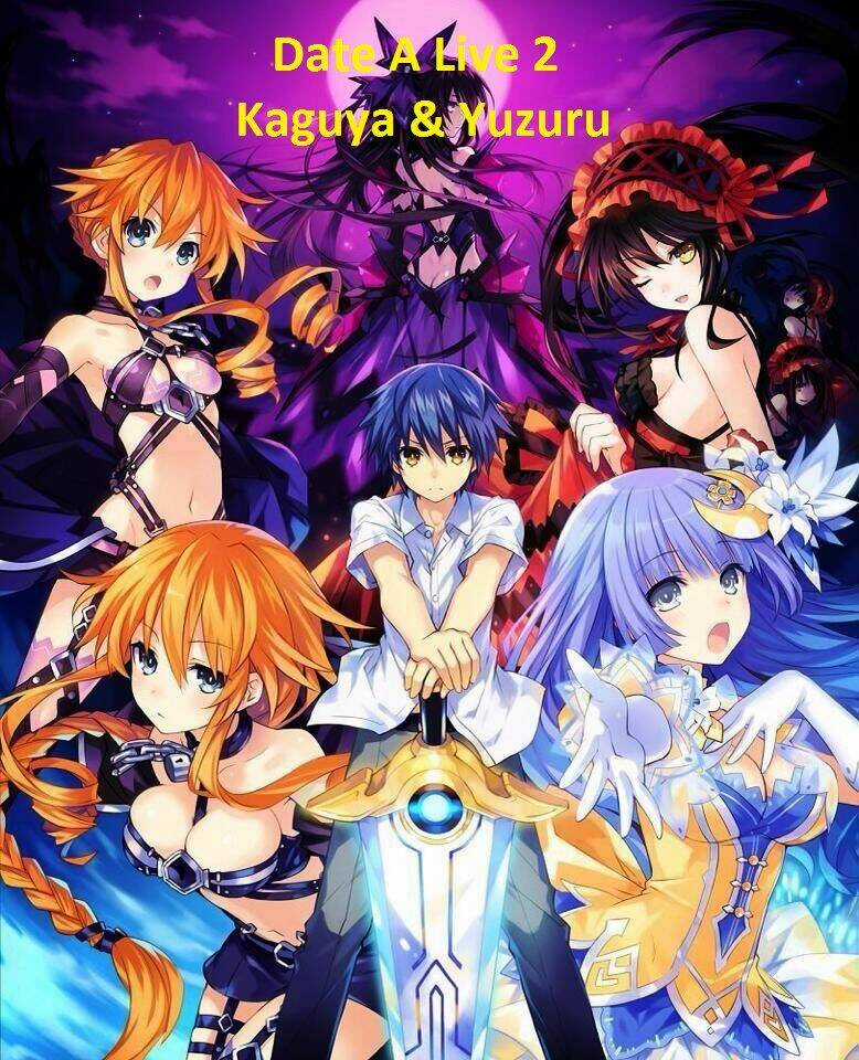 Date A Live 2 Chapter 2 trang 0