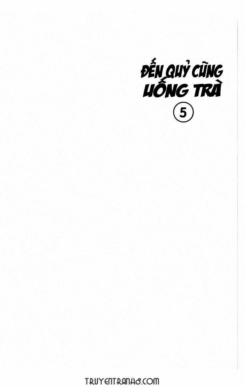 Đến Quỷ Cũng Uống Trà Chapter 40 trang 1