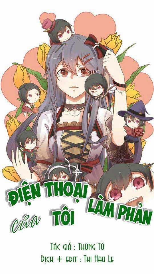 Điện Thoại Của Tôi Làm Phản Chapter 1 trang 0