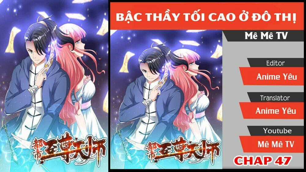 Đô Thị Chí Tôn Thiên Sư Chapter 47 trang 1