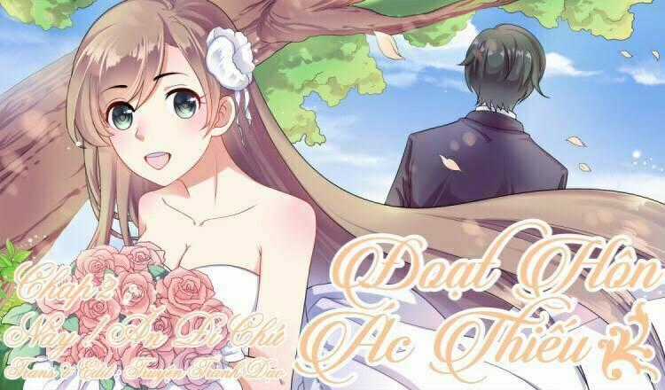 Đoạt Hôn Ác Thiếu Chapter 2 trang 0