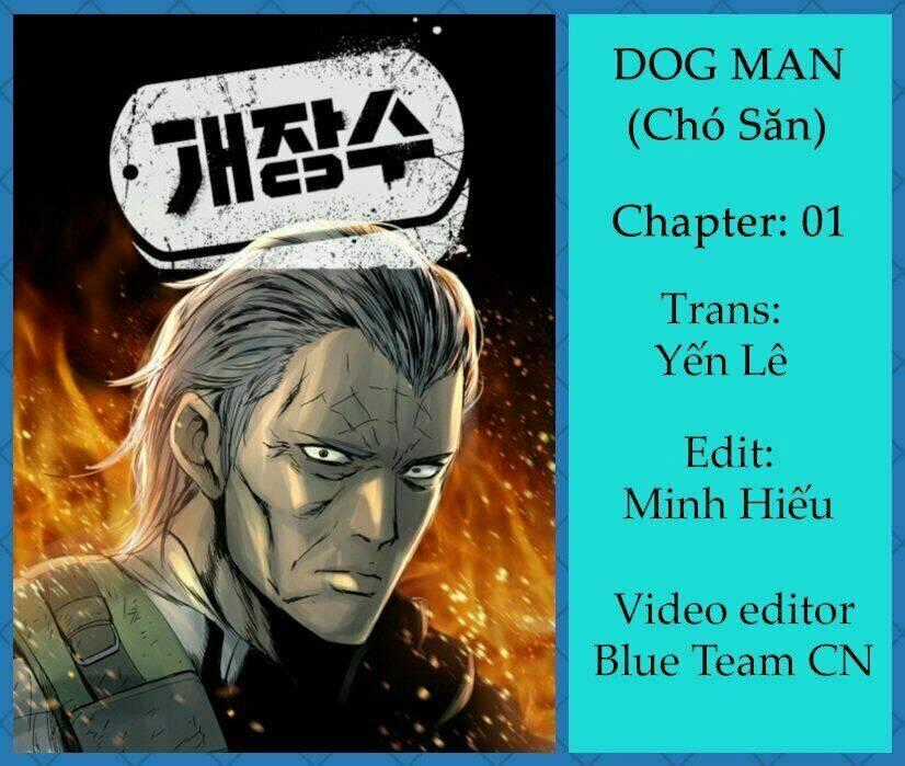 Dog Man (Chó Săn) Chapter 1 trang 0