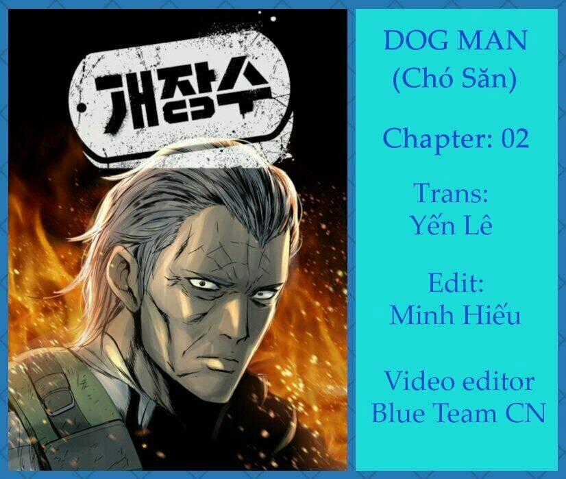 Dog Man (Chó Săn) Chapter 2 trang 0