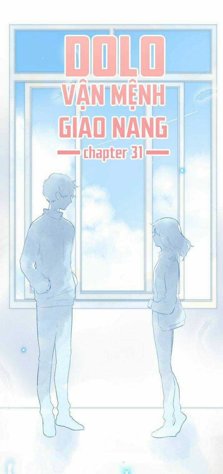 Dolo Mệnh Vận Giao Nang Chapter 31 trang 0