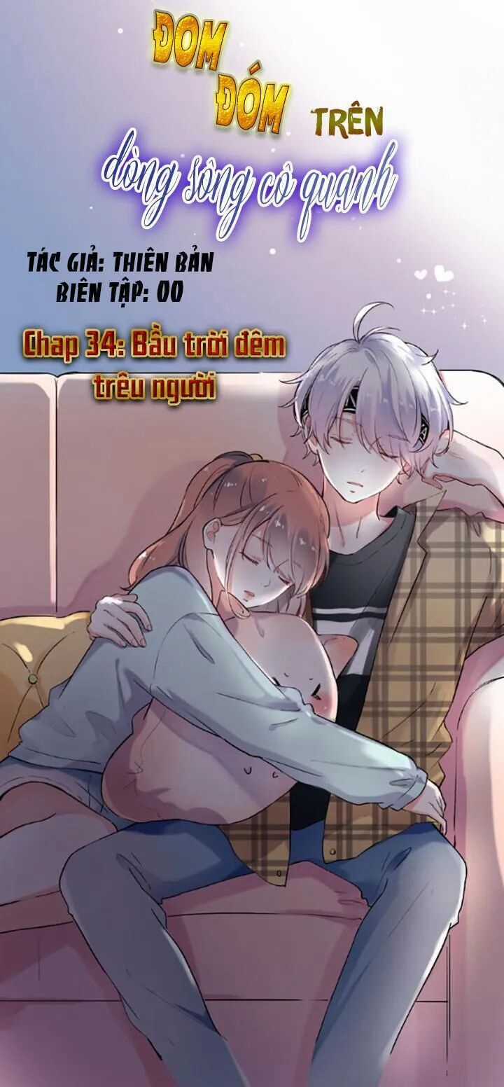 Đom Đóm Trên Dòng Sông Cô Quạnh Chapter 34 trang 1