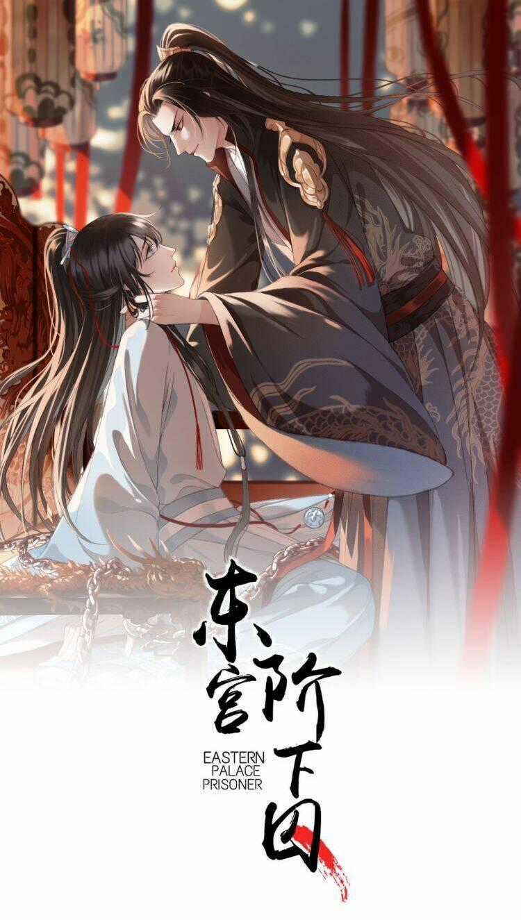 Đông Cung Giai Hạ Tù Chapter 100 trang 0