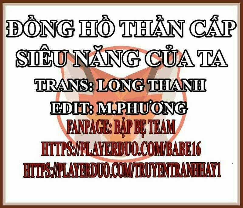 Đồng Hồ Thần Cấp Siêu Năng Của Ta Chapter 11 trang 1