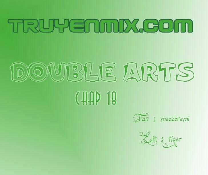 Double Arts Chapter 18 trang 0