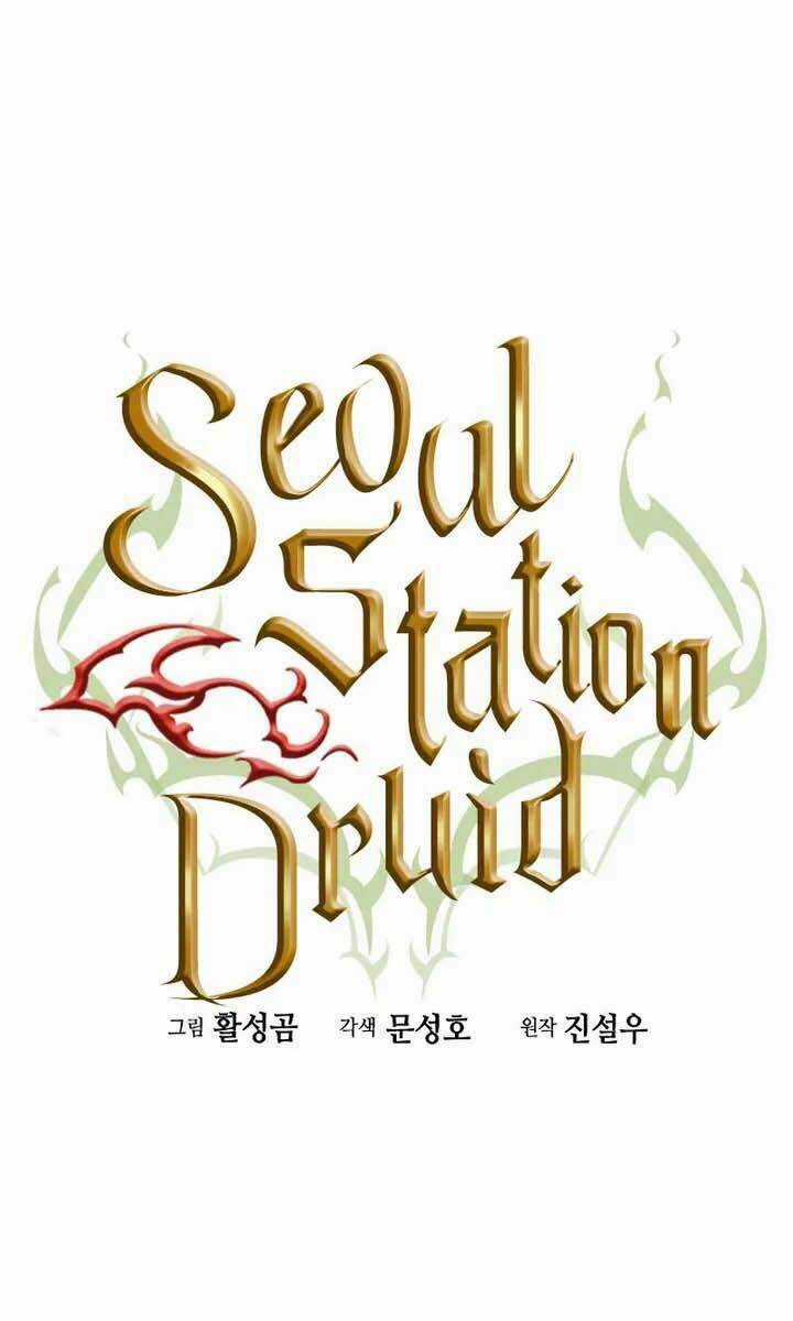 Druid Tại Ga Seoul - Người Hóa Thú Chapter 71 trang 0