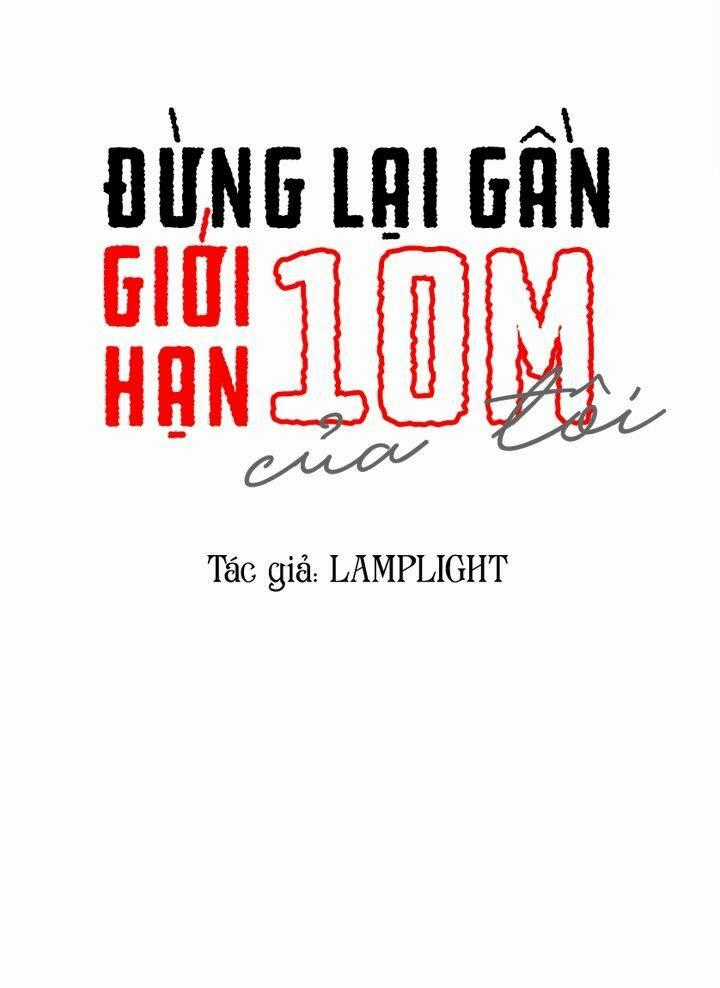 Đừng Lại Gần Giới Hạn 10M Của Tôi Chapter 69 trang 1