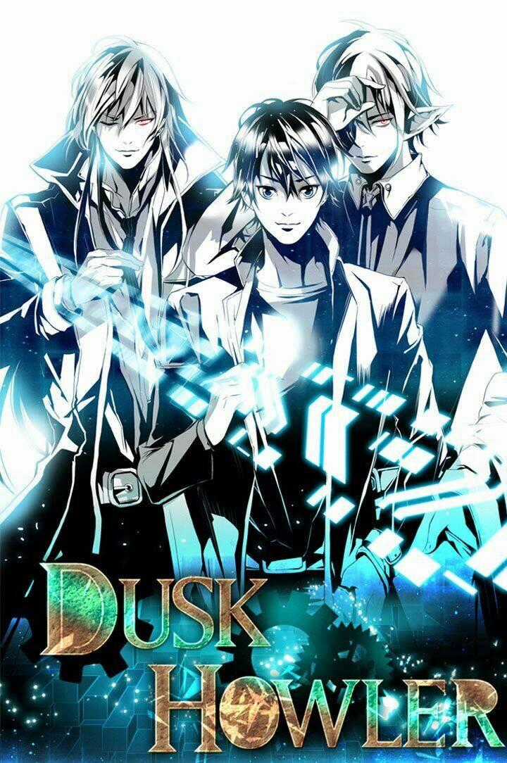 Dusk Howler Chapter 16 trang 1