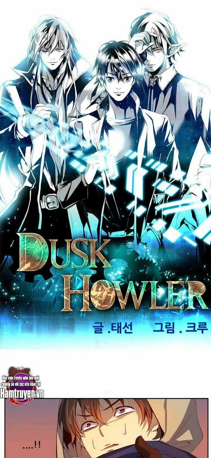 Dusk Howler Chapter 17 trang 1