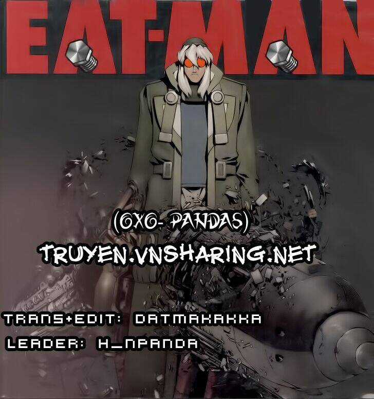 Eat-Man - Hiệp Sĩ Ốc Vít Chapter 11 trang 0