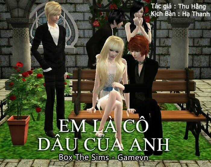 Em Là Cô Dâu Của Anh [Truyện Sims] Chapter 17 trang 0