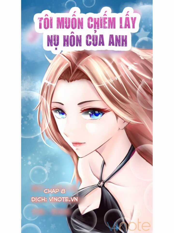 Em Muốn Chiếm Lấy Nụ Hôn Của Anh Chapter 8 trang 0