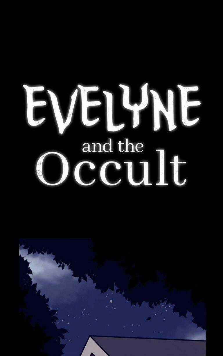 Evelyne And The Occult Chapter 1 trang 1