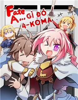 Đọc truyện tranh Fate/Apocrypha 4-koma [Jikan Fansub]