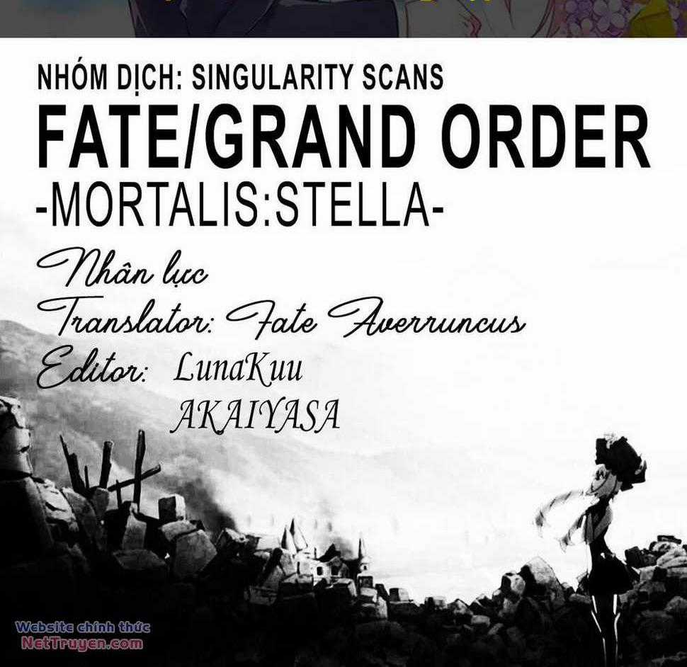 Fate/Grand Order-Mortalis:stella Chapter 18.2 trang 0