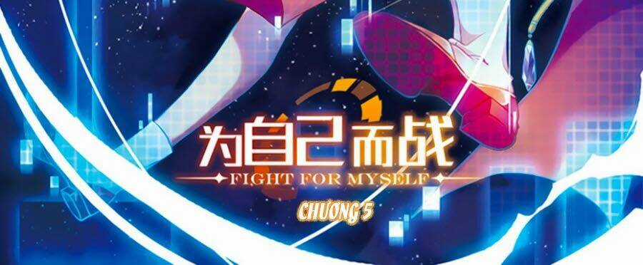 Fight For Myself Chapter 5 trang 1