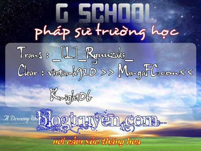 G-School - Pháp sư trường học Chapter 11 trang 0