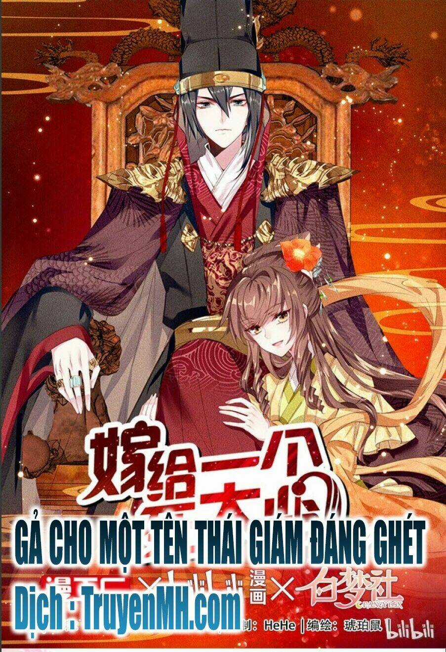 Gả Cho Một Tên Thái Giám Đáng Ghét Chapter 10 trang 0