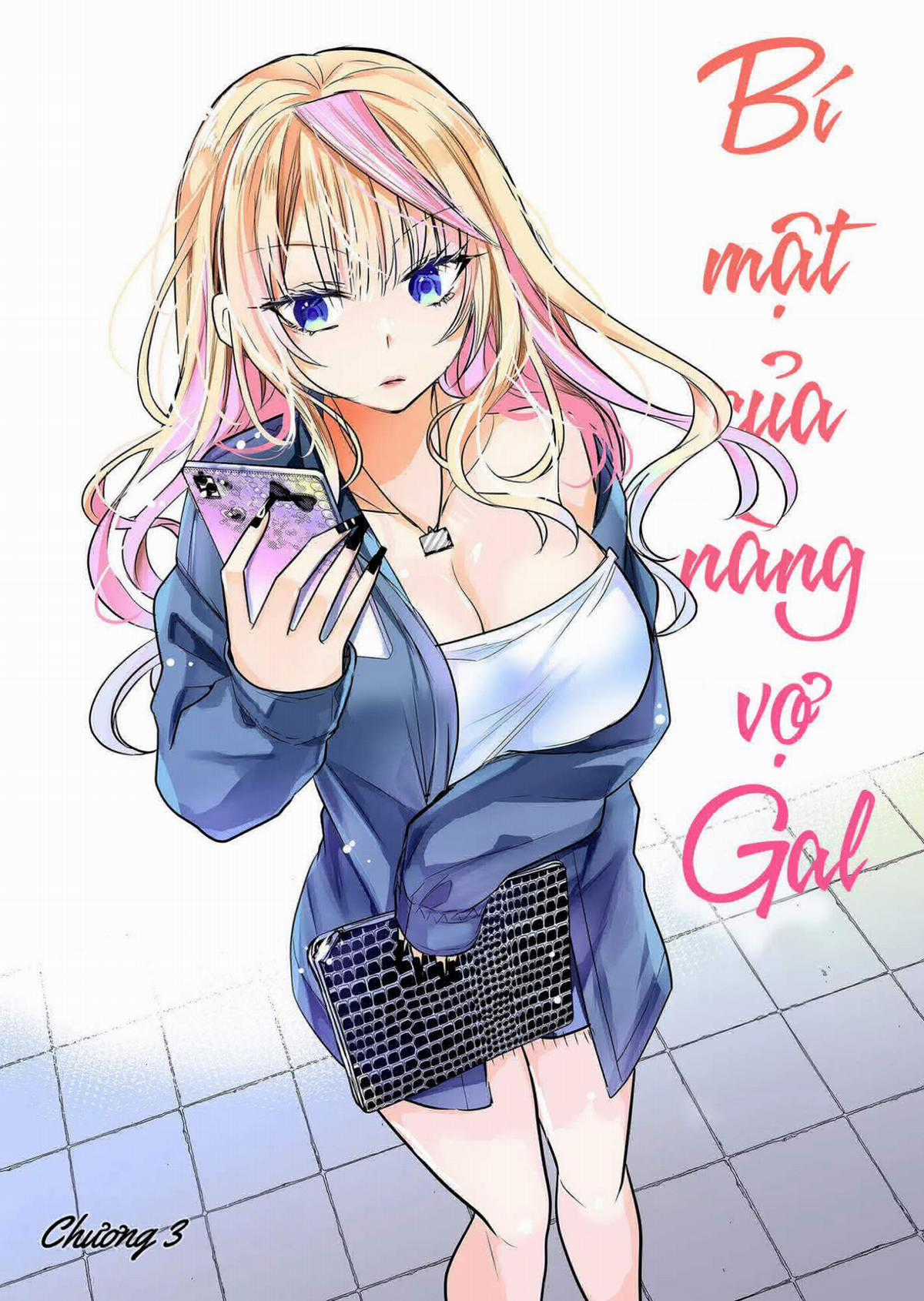 Gal Yome no Himitsu - Bí mật của nàng vợ Gal Chapter 3 trang 1