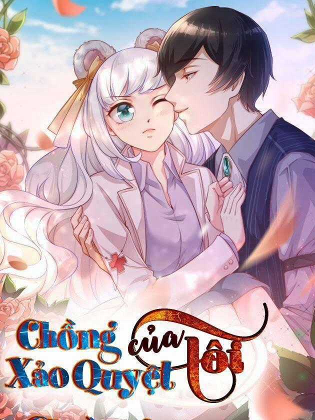 Gặp Phải Người Chồng Xảo Quyệt! Chapter 30 trang 0