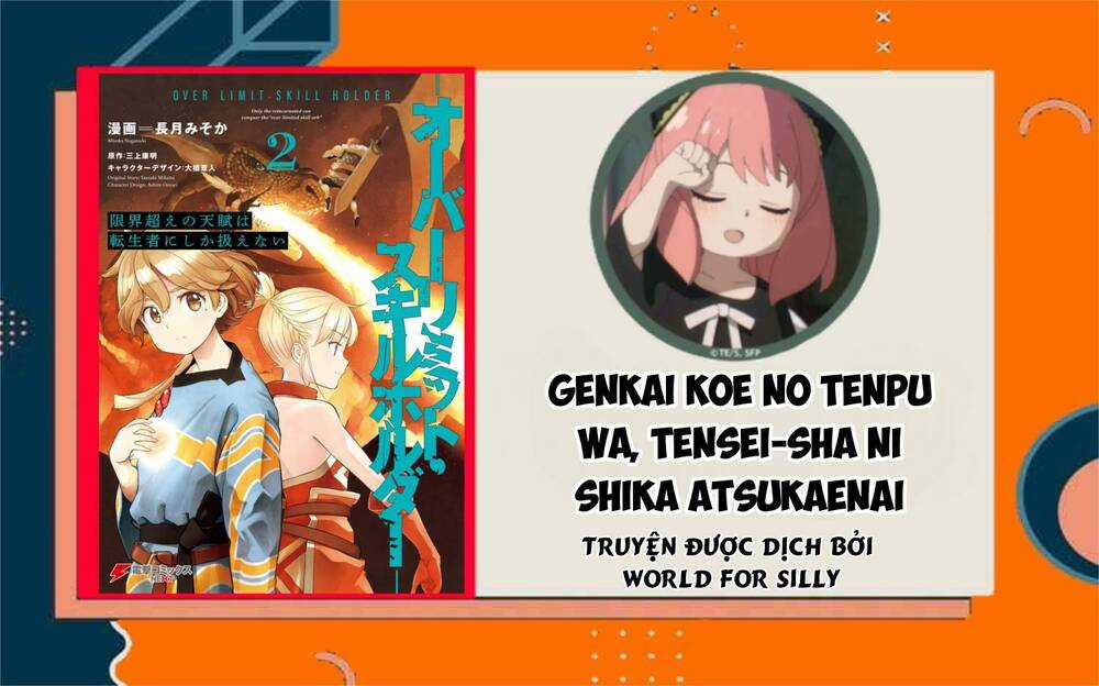 Genkai Koe No Tenpu Wa, Tensei-Sha Ni Shika Atsukaenai Chapter 10 trang 0