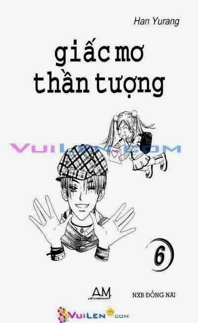 Giấc Mơ Thần Tượng Chapter 6 trang 0