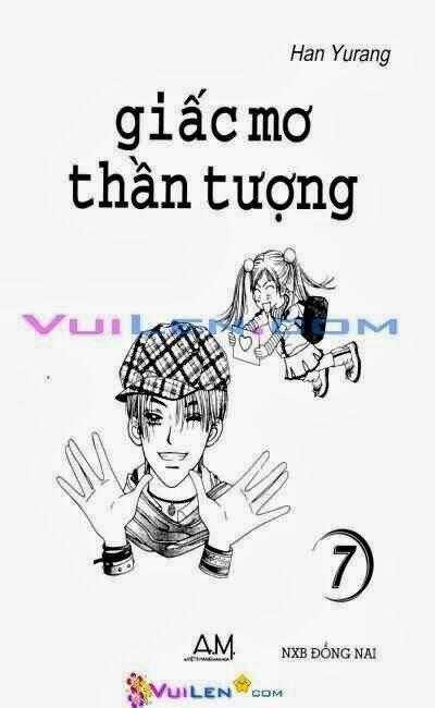 Giấc Mơ Thần Tượng Chapter 7 trang 0