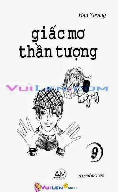 Giấc Mơ Thần Tượng Chapter 9 trang 0