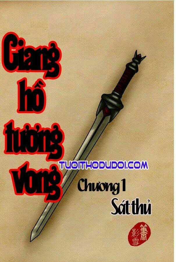 Giang Hồ Tương Vong Chapter 1 trang 1