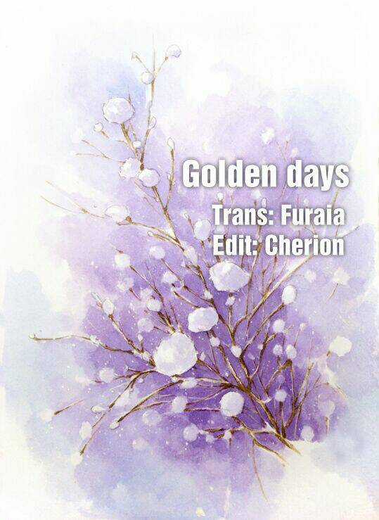 Golden Days - Tháng Ngày Tươi Đẹp Chapter 17 trang 1