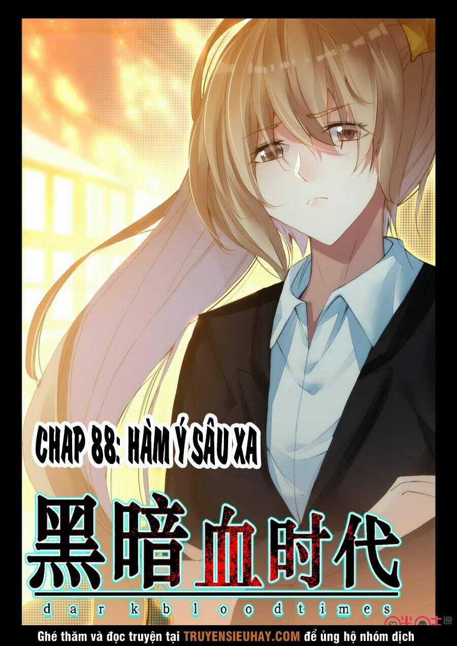 Hắc Ám Huyết Thời Đại Chapter 88 trang 0