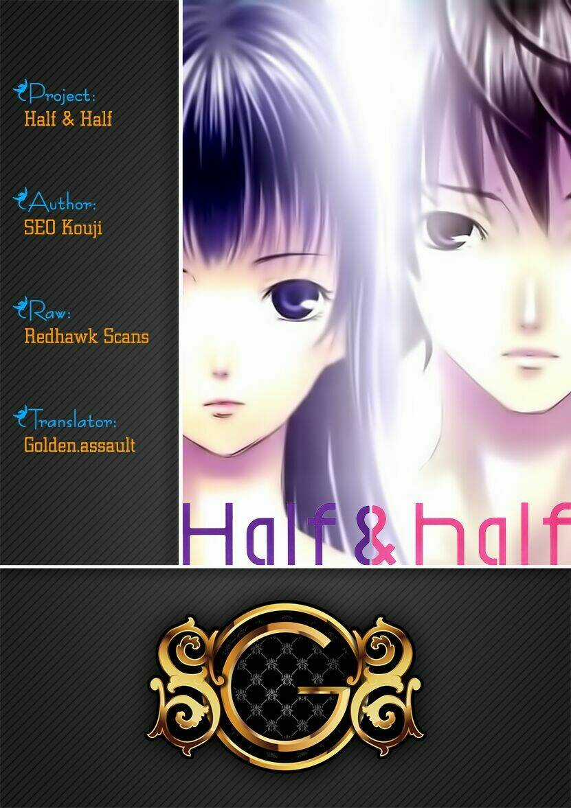 Half & Half Chapter 1 trang 0