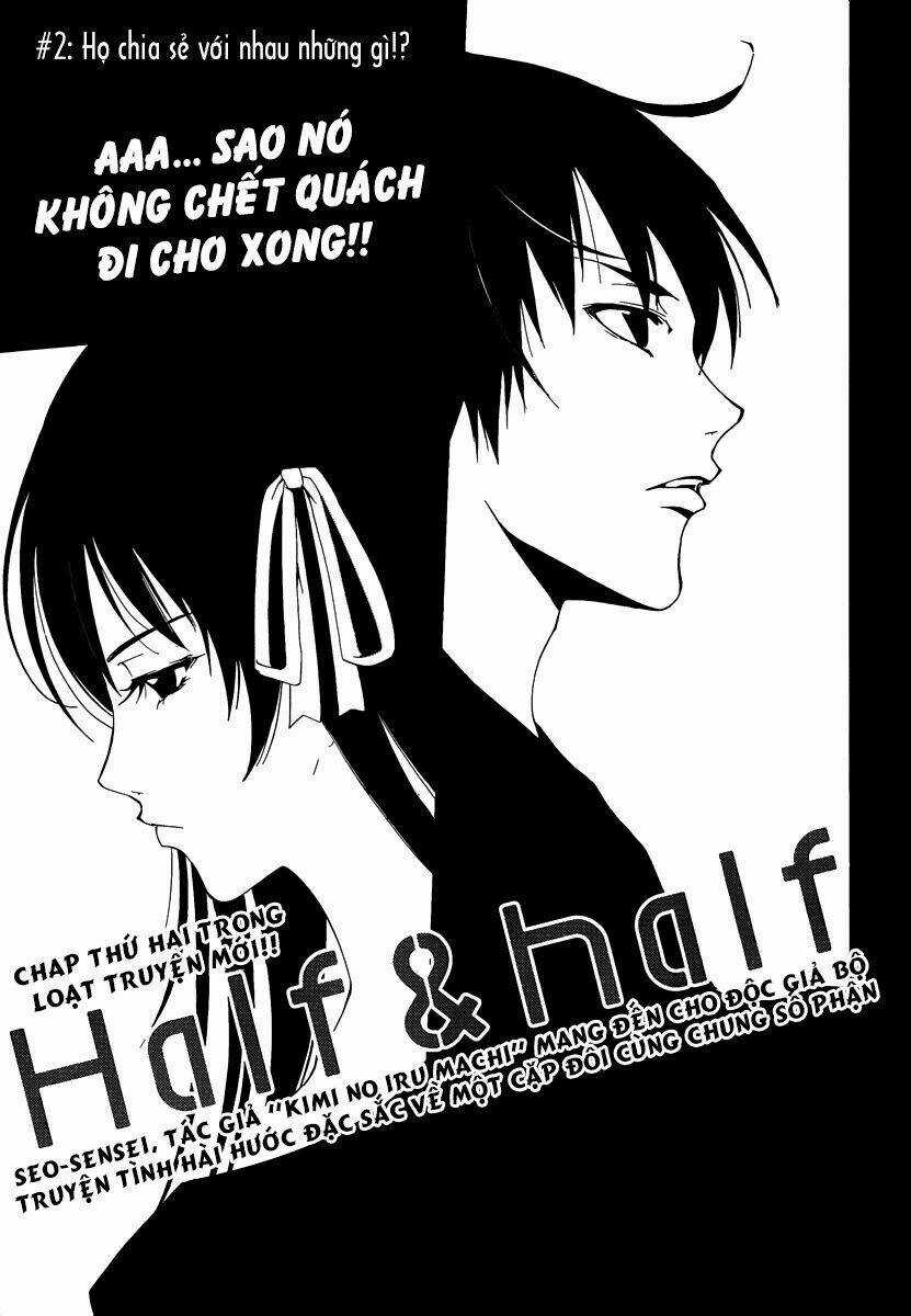 Half & Half Chapter 2 trang 1