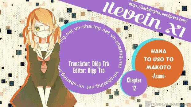 Hana to Uso to Makoto Chapter 12 trang 0