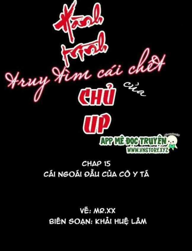 Hành Trình Truy Tìm Cái Chết Của Up Chủ Chapter 15 trang 0