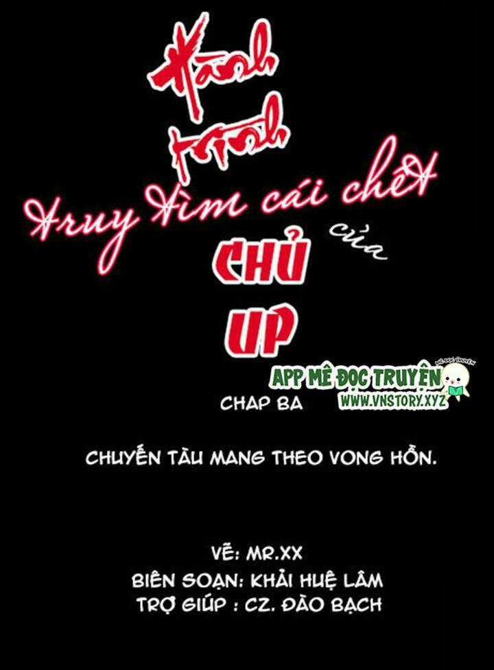 Hành Trình Truy Tìm Cái Chết Của Up Chủ Chapter 3 trang 0