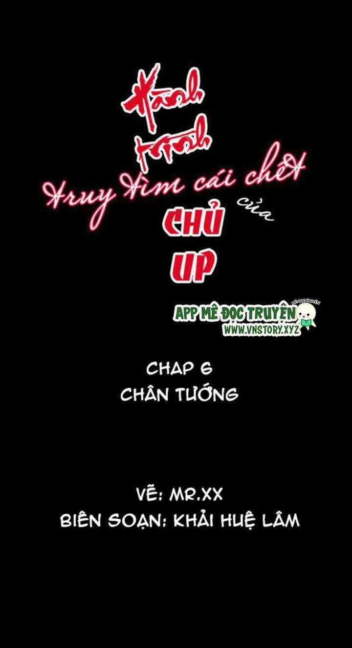 Hành Trình Truy Tìm Cái Chết Của Up Chủ Chapter 6 trang 0