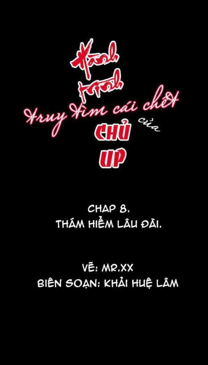 Hành Trình Truy Tìm Cái Chết Của Up Chủ Chapter 8 trang 0