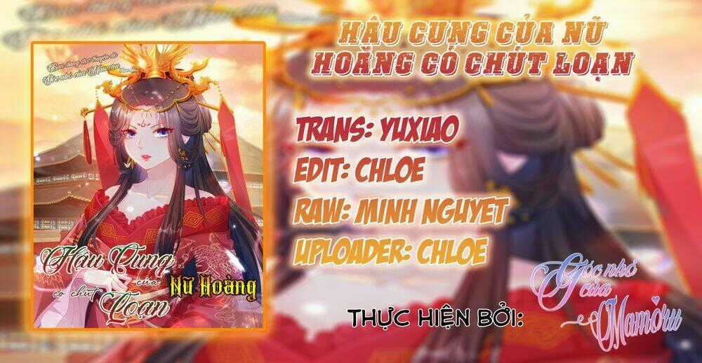 Hậu Cung Của Nữ Hoàng Có Chút Loạn Chapter 10 trang 1