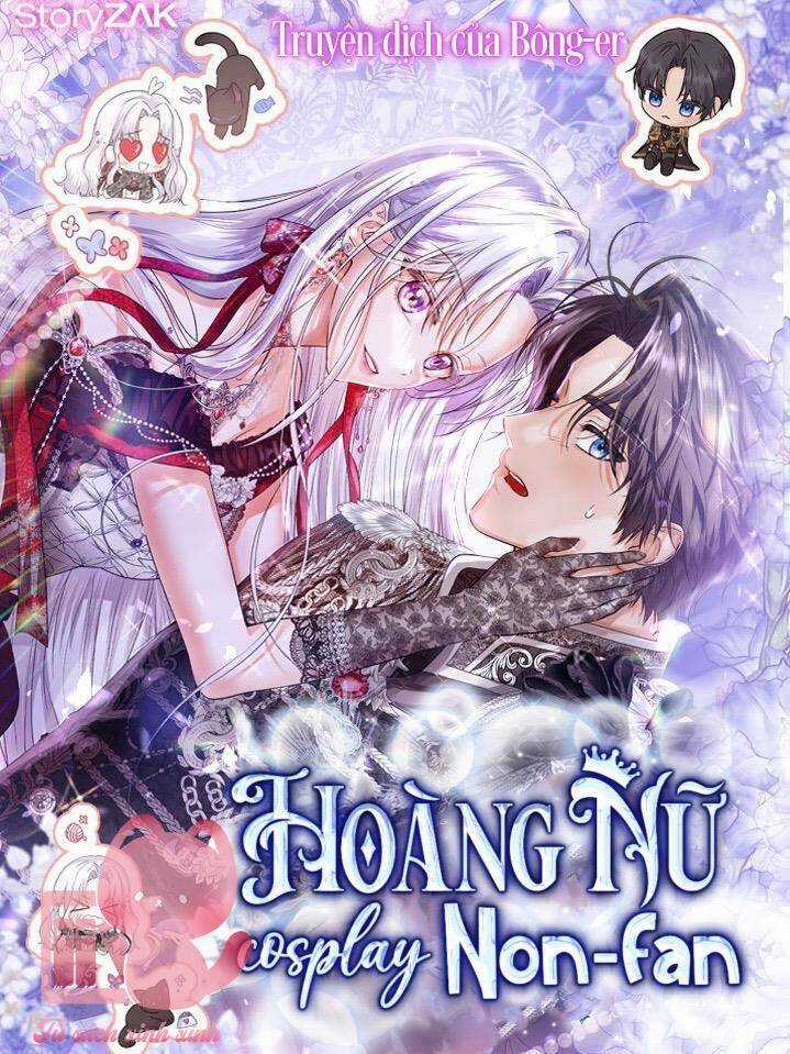 Hoàng Nữ Cosplay Nonfan Chapter 21 trang 1