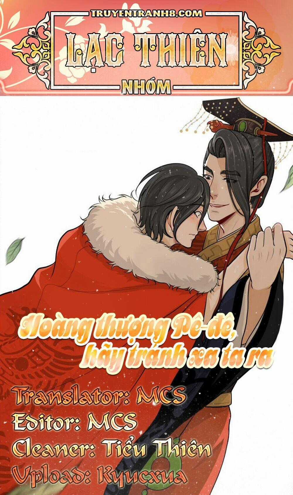 Hoàng Thượng Pê-Đê - Hãy Tránh Xa Ta Ra Chapter 310 trang 0